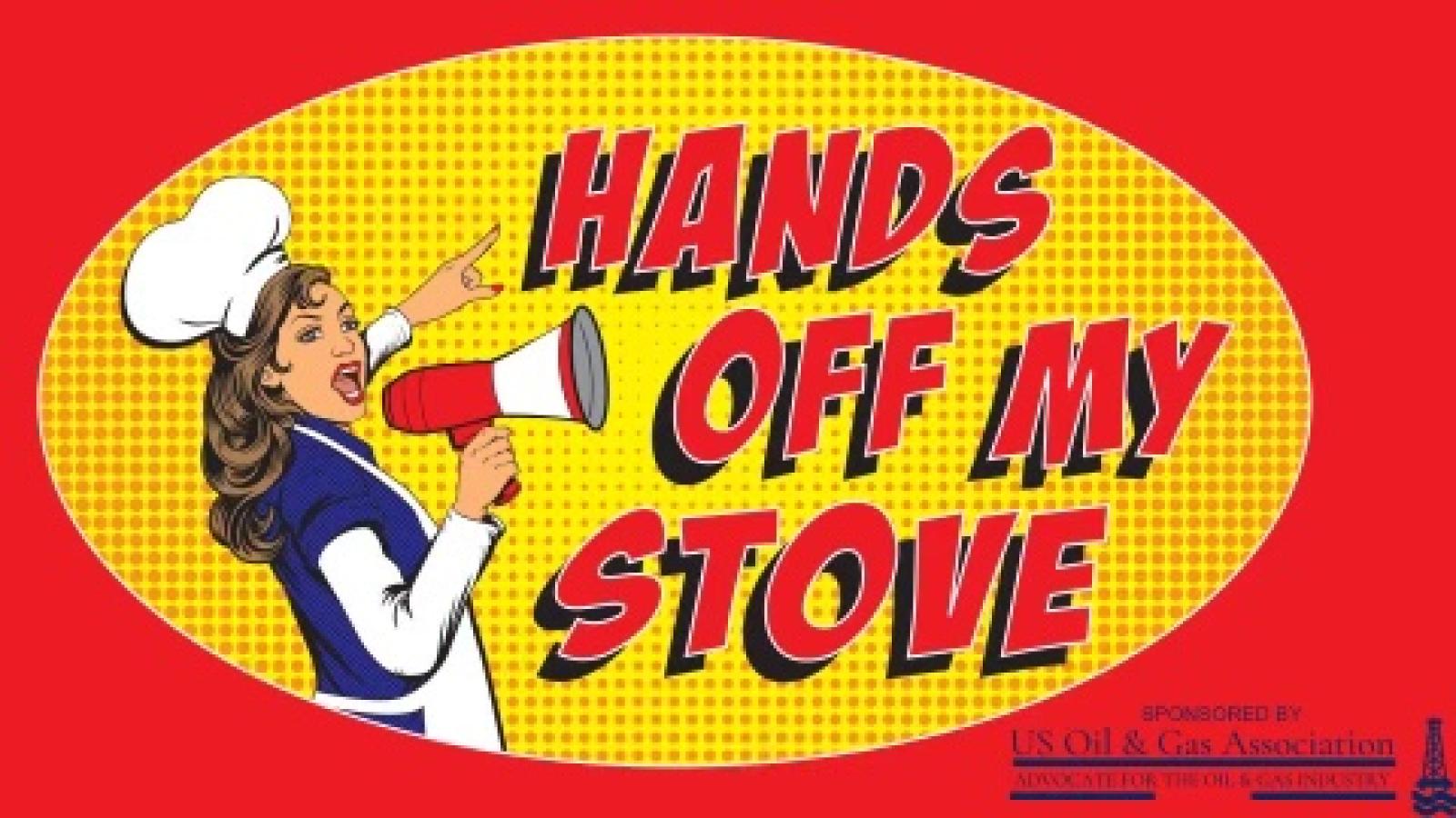 HANDS OFF MY STOVE